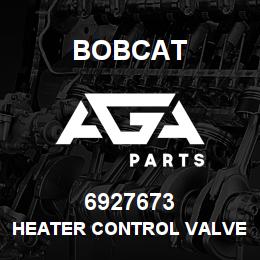 6927673 Bobcat HEATER CONTROL VALVE | AGA Parts