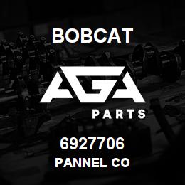 6927706 Bobcat PANNEL CO | AGA Parts