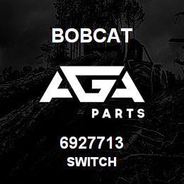 6927713 Bobcat SWITCH | AGA Parts