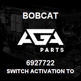 6927722 Bobcat SWITCH ACTIVATION TOOL | AGA Parts