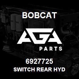 6927725 Bobcat SWITCH REAR HYD | AGA Parts