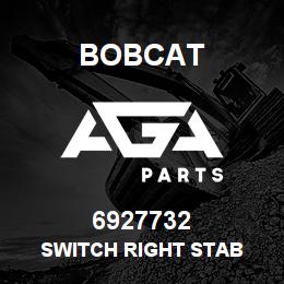 6927732 Bobcat SWITCH RIGHT STAB | AGA Parts