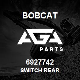 6927742 Bobcat SWITCH REAR | AGA Parts