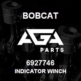 6927746 Bobcat INDICATOR WINCH | AGA Parts