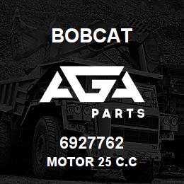 6927762 Bobcat MOTOR 25 C.C | AGA Parts