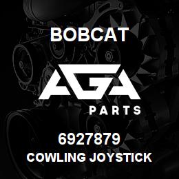6927879 Bobcat COWLING JOYSTICK | AGA Parts