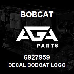 6927959 Bobcat DECAL BOBCAT LOGO | AGA Parts