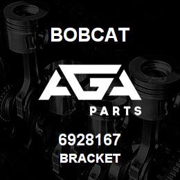 6928167 Bobcat BRACKET | AGA Parts