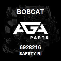 6928216 Bobcat SAFETY RI | AGA Parts