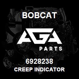 6928238 Bobcat CREEP INDICATOR | AGA Parts