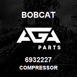 6932227 Bobcat COMPRESSOR | AGA Parts