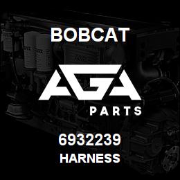 6932239 Bobcat HARNESS | AGA Parts