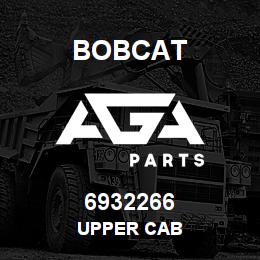 6932266 Bobcat UPPER CAB | AGA Parts