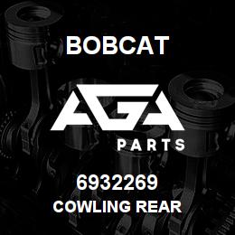 6932269 Bobcat COWLING REAR | AGA Parts