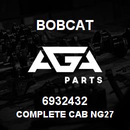 6932432 Bobcat COMPLETE CAB NG27 | AGA Parts
