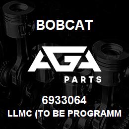 6933064 Bobcat LLMC (TO BE PROGRAMMED) | AGA Parts