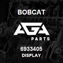 6933405 Bobcat DISPLAY | AGA Parts