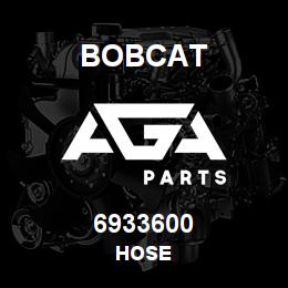 6933600 Bobcat HOSE | AGA Parts