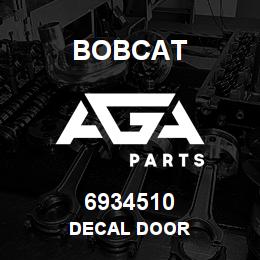 6934510 Bobcat DECAL DOOR | AGA Parts