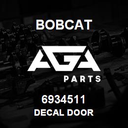 6934511 Bobcat DECAL DOOR | AGA Parts