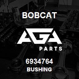 6934764 Bobcat BUSHING | AGA Parts