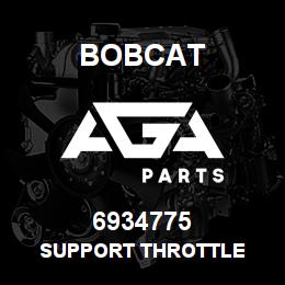 6934775 Bobcat SUPPORT THROTTLE | AGA Parts