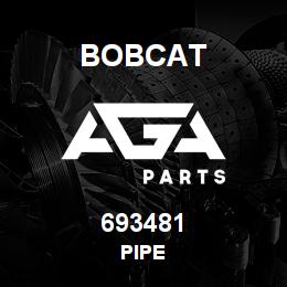 693481 Bobcat PIPE | AGA Parts
