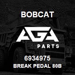 6934975 Bobcat BREAK PEDAL 80B | AGA Parts