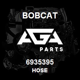 6935395 Bobcat HOSE | AGA Parts