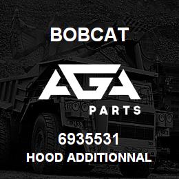 6935531 Bobcat HOOD ADDITIONNAL | AGA Parts