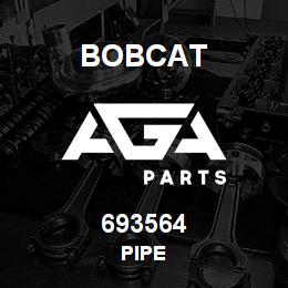 693564 Bobcat PIPE | AGA Parts