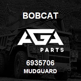 6935706 Bobcat MUDGUARD | AGA Parts