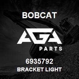 6935792 Bobcat BRACKET LIGHT | AGA Parts