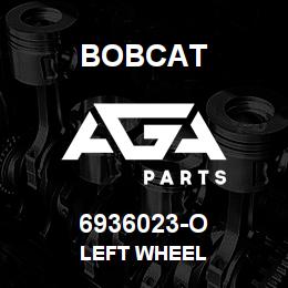 6936023-O Bobcat LEFT WHEEL | AGA Parts