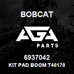 6937042 Bobcat KIT PAD BOOM T40170 | AGA Parts