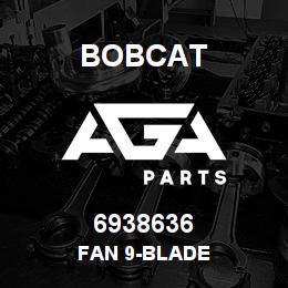 6938636 Bobcat FAN 9-BLADE | AGA Parts