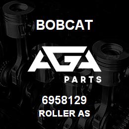 6958129 Bobcat ROLLER AS | AGA Parts