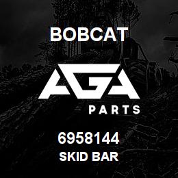 6958144 Bobcat SKID BAR | AGA Parts