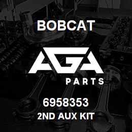 6958353 Bobcat 2ND AUX KIT | AGA Parts