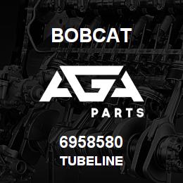 6958580 Bobcat TUBELINE | AGA Parts