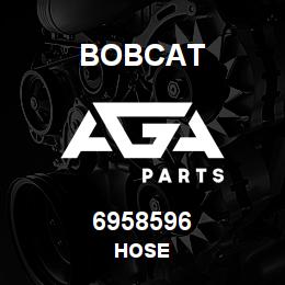 6958596 Bobcat HOSE | AGA Parts