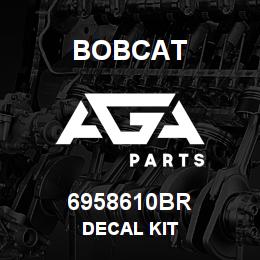 6958610BR Bobcat DECAL KIT | AGA Parts