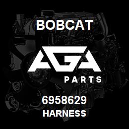 6958629 Bobcat HARNESS | AGA Parts