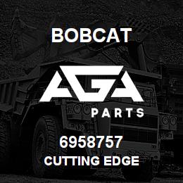 6958757 Bobcat CUTTING EDGE | AGA Parts