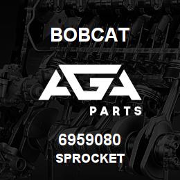 6959080 Bobcat SPROCKET | AGA Parts