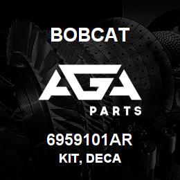 6959101AR Bobcat KIT, DECA | AGA Parts