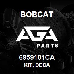 6959101CA Bobcat KIT, DECA | AGA Parts