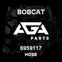 6959117 Bobcat HOSE | AGA Parts
