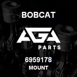6959178 Bobcat MOUNT | AGA Parts