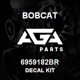 6959182BR Bobcat DECAL KIT | AGA Parts